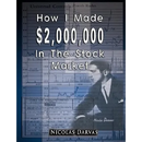 How I Made $2,000,000 In The Stock Market