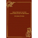 From Private to CEO (And Some Stuff In Between)