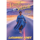 Desert of Solitude: Refreshed by Grace