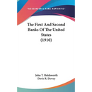 The First And Second Banks Of The United States (1910)