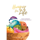 Hungry for Life