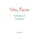 Salary Figures: A Codebook of Expectations