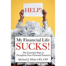 HELP! My Financial Life SUCKS!