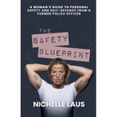 The Safety Blueprint