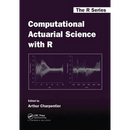 Computational Actuarial Science with R