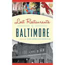 Lost Restaurants of Baltimore