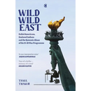 Wild Wild East: Exiled Americans, Enslaved Indians and the Systemic Abuse of the H-1B Visa Programme