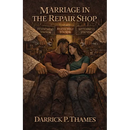 Marriage In the Repair Shop