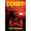 Donny: An undercover cop with a deathwish