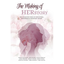 The Making of HERstory