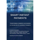 Smart Instant Payments: Transforming commerce and banking in the new era of US Instant Payments