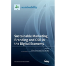 Sustainable Marketing, Branding and CSR in the Digital Economy