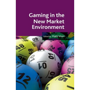Gaming in the New Market Environment