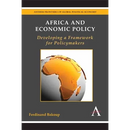 Africa and Economic Policy: Developing a Framework for Policymakers