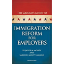 The Gringo's Guide to Immigration Reform for Employers