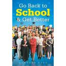Go Back to School & Get Better