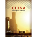 China: A New Model for Growth and Development