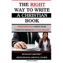 The Right Way to Write a Christian Book