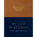 My Life in Stories: A Guided Journal from the Moth