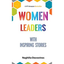 Women Leaders With Inspiring Stories