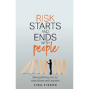 Risk Starts and Ends with People: Demystifying Risk for Executives and Leaders