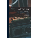 A Kitchen Manual