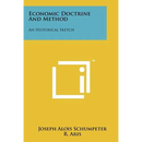 Economic Doctrine and Method: An Historical Sketch