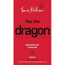 Flee the Dragon: Negotiating when all else fails