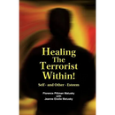 Healing the Terrorist Within! Self- And Other-Esteem