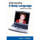 Understanding E-Body Language: Building Trust Online