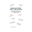 When Quitting Isn't an Option: How to Survive and Grow Inside the Job You Already Have