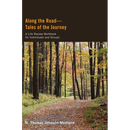 Along the Road--Tales of the Journey: A Life Review Workbook for Individuals and Groups