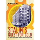 Stalin's Quest for Gold: The Torgsin Hard-Currency Shops and Soviet Industrialization
