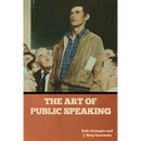 The Art of Public Speaking