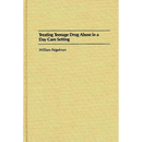 Treating Teenage Drug Abuse in a Day Care Setting