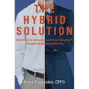 The Hybrid Solution: Mastering the balance between business growth and personal planning objectives