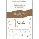 El Libro de la Luz: Pregunta, Y El Cielo Responderá