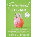 Financial Literacy: How to Gain Financial Intelligence, Financial Peace and Financial Independence