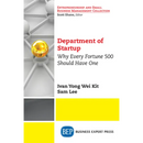 Department of Startup: Why Every Fortune 500 Should Have One