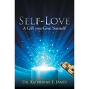 Self-Love: A Gift you Give Yourself