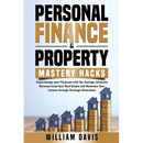 Personal Finance & Property Mastery Hacks