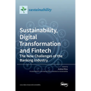 Sustainability, Digital Transformation and Fintech: The New Challenges of the Banking Industry