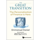 The Great Transition: The: The Personalization of Finance Is Here