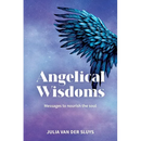 Angelical Wisdoms; Messages to nourish the soul