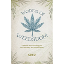 Words of Weedsdom: A memoir about smoking pot, self-discovery, and existentialism