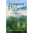 Evergreen Pines: Book of Religious Poetry