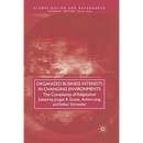 Organized Business Interests in Changing Environments: The Complexity of Adaptation
