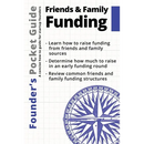 Founder's Pocket Guide: Friends and Family Funding