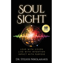 Soul Sight: Lead with vision. Live with intention. Impact with purpose.