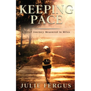 Keeping Pace: a grief journey measured in miles